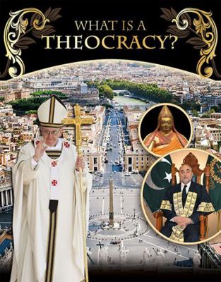 What Is a Theocracy? 0778753190 Book Cover