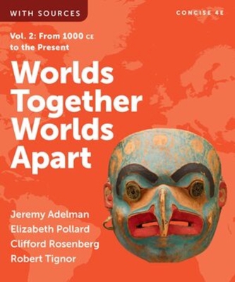 Worlds Together, Worlds Apart 1324069694 Book Cover
