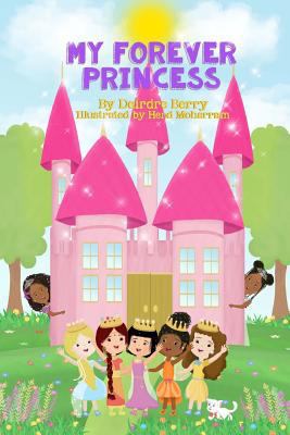 My Forever Princess 1978013213 Book Cover