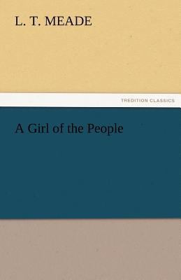 A Girl of the People 3842461216 Book Cover