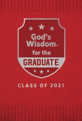 God's Wisdom for the Graduate: Class of 2021 - ... 1400222060 Book Cover