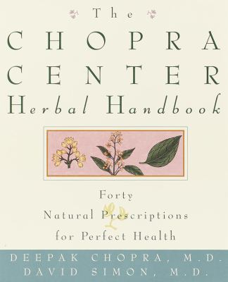 The Chopra Center Herbal Handbook: Forty Natura... 0609803905 Book Cover