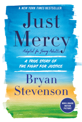 Just Mercy (Adapted for Young Adults): A True S... 0525580034 Book Cover