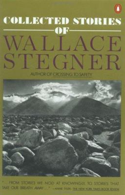 Collected Stories of Wallace Stegner 0140147748 Book Cover