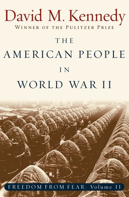 The American People in World War II: Freedom fr... 0195168933 Book Cover