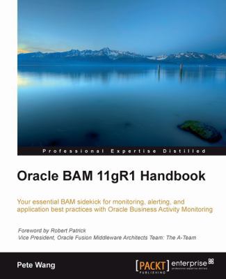 Oracle Bam 11gr1 Handbook 1849685444 Book Cover