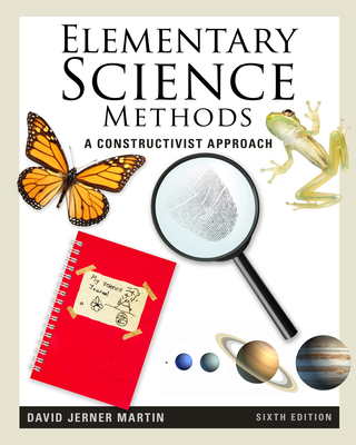Elementary Science Methods: A Constructivist Ap... 1111305439 Book Cover