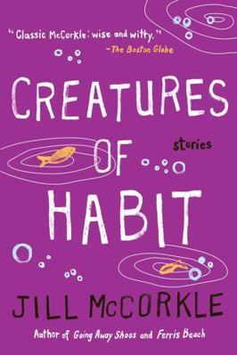 Creatures of Habit 1565123972 Book Cover