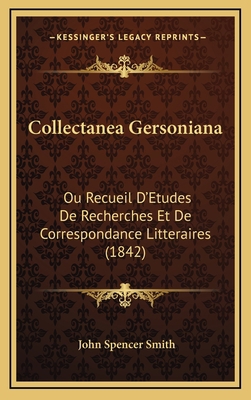 Collectanea Gersoniana: Ou Recueil D'Etudes De ... [French] 1168510511 Book Cover