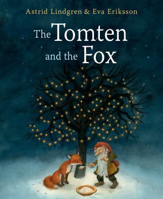 Tomten and the Fox 1782505261 Book Cover