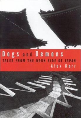 Dogs and Demons: Tales from the Dark Side of Mo... 0809095211 Book Cover