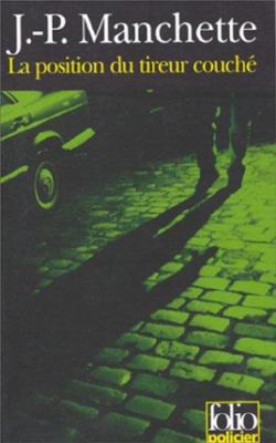 Position Du Tireur Couc [French] 2070406407 Book Cover