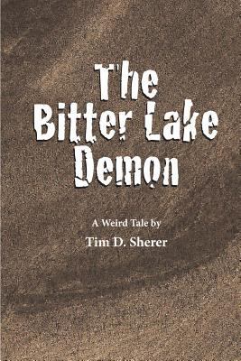 The Bitter Lake Demon 1461020298 Book Cover