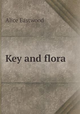 Key and flora 5518729936 Book Cover