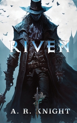 Riven (The Riven Trilogy) 1946554448 Book Cover