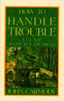 How to Handle Trouble 0385471203 Book Cover