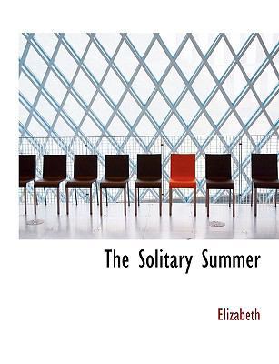 The Solitary Summer [Large Print] 1116032902 Book Cover