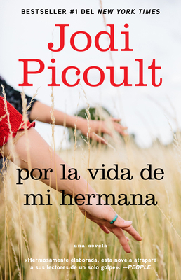 Por La Vida de Mi Hermana (My Sister's Keeper):... [Spanish] 1416576401 Book Cover
