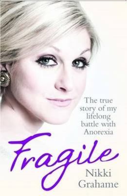 Fragile: A heart-breaking story of a lifelong b... 1857826612 Book Cover