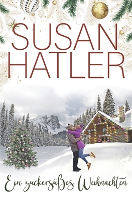 Ein zuckersüßes Weihnachten [German] B0915HFYZJ Book Cover