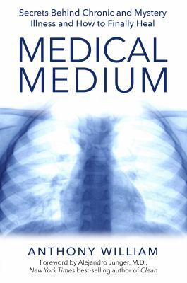 Medical Medium: Secrets Behind Chronic and Myst... 1401948316 Book Cover