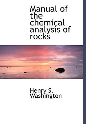 Manual of the Chemical Analysis of Rocks 1140170589 Book Cover