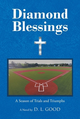 Diamond Blessings: A Season Of Trials and Triumphs            Book Cover