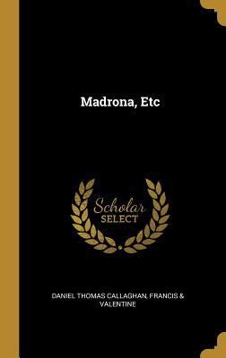 Madrona, Etc 052626831X Book Cover
