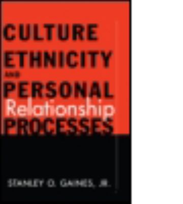 Culture, Ethnicity, and Personal Relationship P... 0415916526 Book Cover