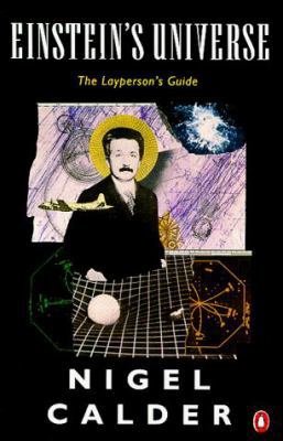 Einstein's Universe: A Guide to the Theory of R... 0140135162 Book Cover