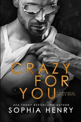Crazy for You: A Slow Burn Romance 1949786056 Book Cover