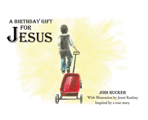 A Birthday Gift for Jesus 1636301762 Book Cover