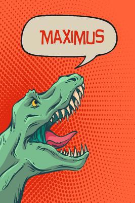 Maximus: Dinosaur Tyrannosaurus Blank Comic Boo... 1091395721 Book Cover