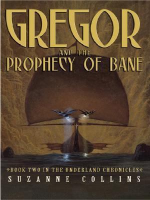 Gregor and the Prophecy of Bane [Large Print] 0786280840 Book Cover