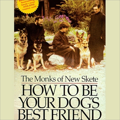 How to Be Your Dog's Best Friend: A Training Ma... 1665187638 Book Cover