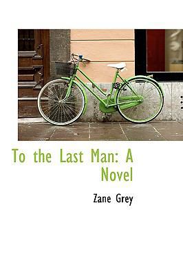 To the Last Man 1103520261 Book Cover