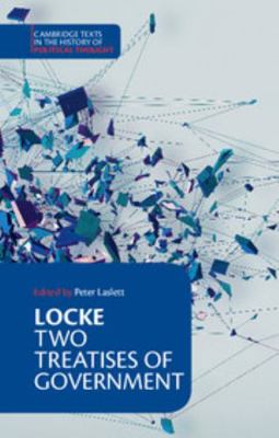 Locke: Two Treatises of Government 052135448X Book Cover