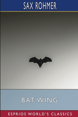 Bat Wing (Esprios Classics) B0BXMVHQ31 Book Cover