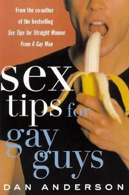 Sex Tips for Gay Guys 0312288735 Book Cover