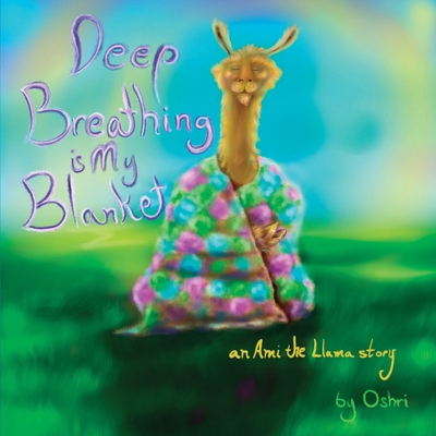 Deep Breathing Is My Blanket B0CV4N556T Book Cover