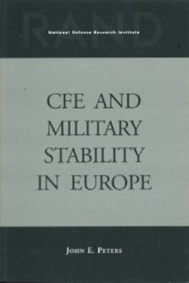 Cfe and Military Stability in Europe 0833025597 Book Cover