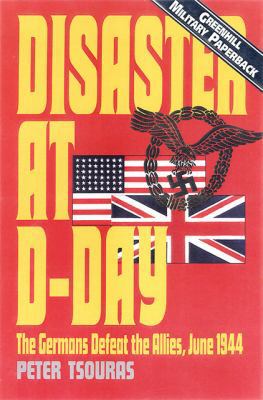 Disaster at D-Day 1853674117 Book Cover