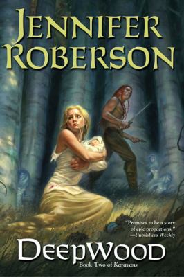 Deepwood: Karavans #2 0756404185 Book Cover