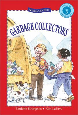 Garbage Collectors (Kids Can Read) 1553377397 Book Cover