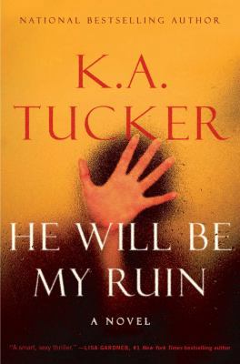 He Will Be My Ruin: A Novel 1501112074 Book Cover