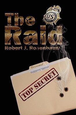 The Raid: More Than a Body Ought to Bear 0982318227 Book Cover