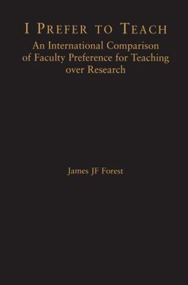 I Prefer to Teach: An International Comparison ... 041593057X Book Cover