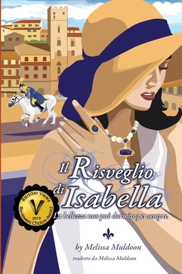 Il Risveglio di Isabella: Perché la bellezza no... [Italian] 0997634898 Book Cover