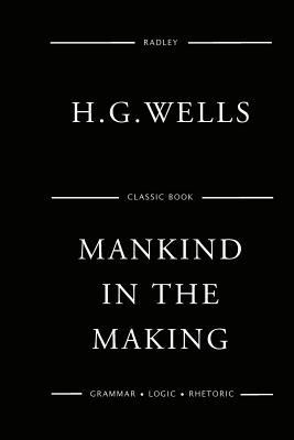 Mankind In The Making 1541341635 Book Cover