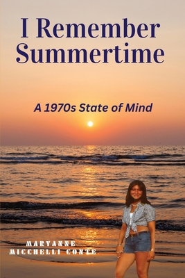 I Remember Summertime B0D3FRMYBY Book Cover